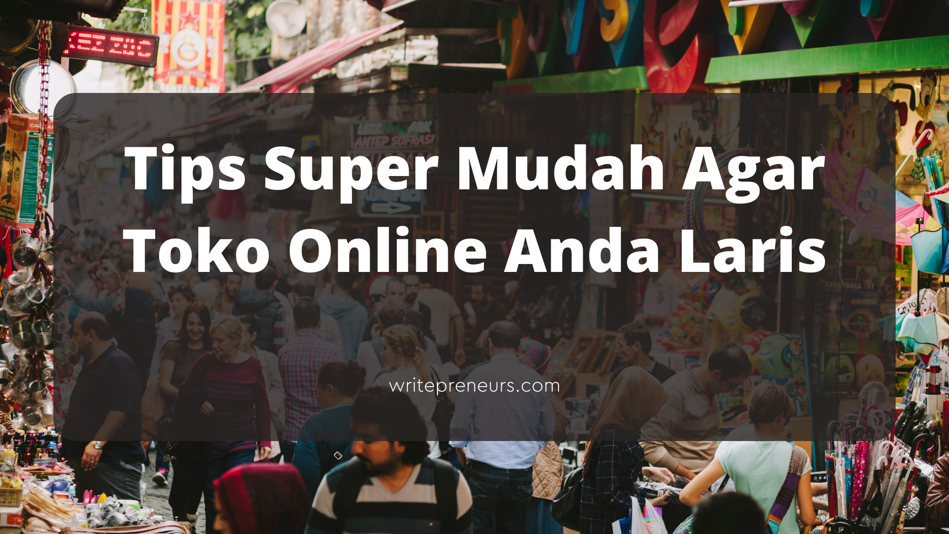 Cara agar toko online laris manis